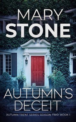 Autumn Trent Series – Season Two - Author Mary Stone