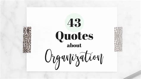 Organization Quotes - 43 Inspirational Quotes About Organization