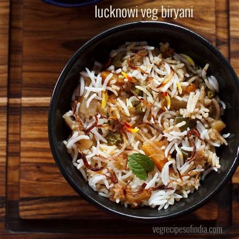 Lucknowi Biryani | Awadhi Biryani (Veg) » Dassana's Veg Recipes