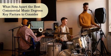 What Sets Apart the Best Commercial Music Degrees: Key Factors to Consider