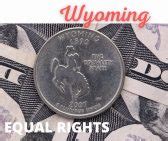 Wyoming State Motto: Equal Rights – 50states.com – 50states