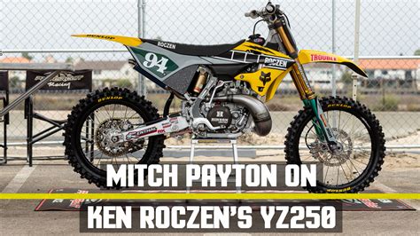 Mitch Payton on Ken Roczen's Pro Circuit Yamaha YZ250 Two Stroke ...