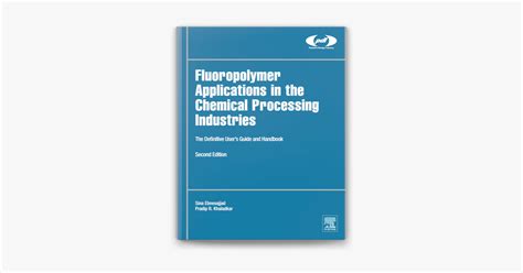 ‎Fluoropolymer Applications in the Chemical Processing Industries trên Apple Books