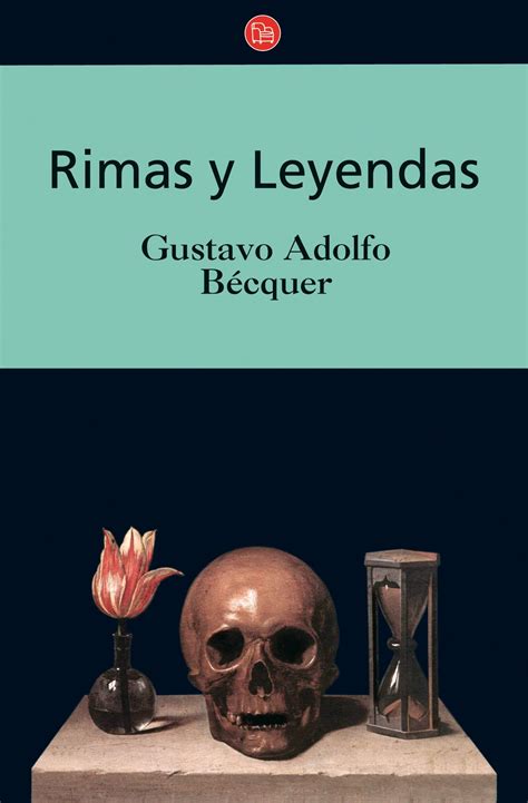 La rosa de los vientos: Rimas y leyendas.Gustavo Adolfo Bécquer