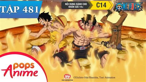 One Piece Tập 481 - Ace Được Cứu Thoát! Râu Trắng Ra Mệnh Lệnh Thuyền Trưởng Cuối Cùng - Đảo Hải ...