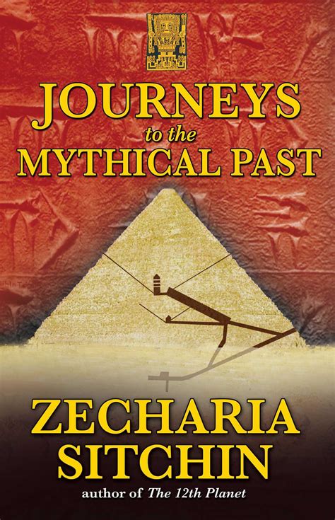 Journeys to the Mythical Past | Book by Zecharia Sitchin | Official Publisher Page | Simon ...