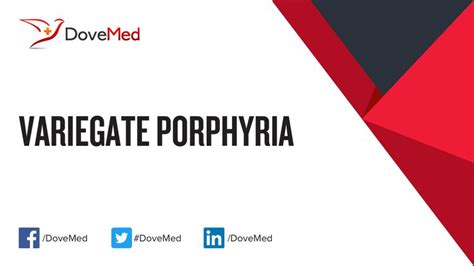 Variegate Porphyria