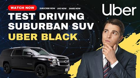 Uber Driver Test driving a black Chevrolet suburban SUV for Uber black SUV service - YouTube