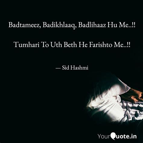 Best badtameez Quotes, Status, Shayari, Poetry & Thoughts | YourQuote