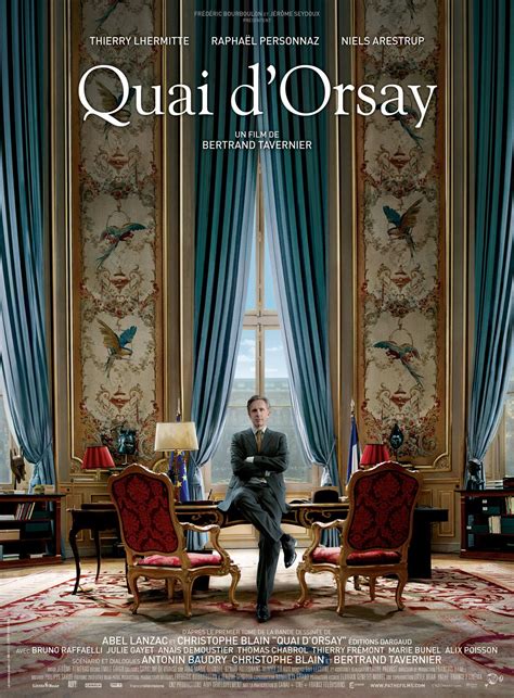 Quai d'Orsay - Film (2013) - SensCritique