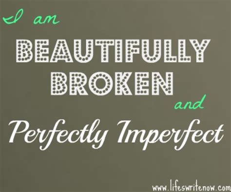 What Does It Mean To Be Perfectly Imperfect? Meaning, Quotes and Sayings - HubPages