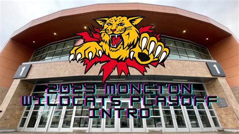 2023 Moncton Wildcats Playoff Intro - YouTube