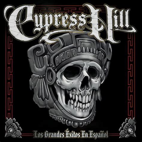 Cypress Hill - Los Grandes Éxitos en Español Lyrics and Tracklist | Genius