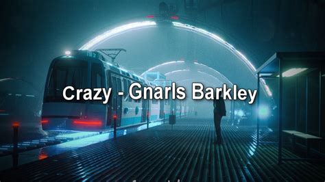 Crazy - Gnarls Barkley - Video Lyric - YouTube