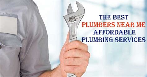 The Best Plumbers Near Me- Affordable Plumbing Services | Plumbers near me, Plumber, Best