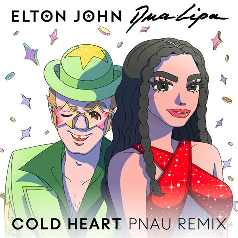 Elton John; Dua Lipa, Cold Heart (PNAU Remix / Single) in High-Resolution Audio - ProStudioMasters