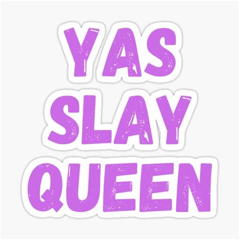 "Millennial's Yas Slay Queen" Sticker for Sale by Nfts-Maker | Redbubble