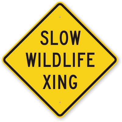 Slow Wildlife Xing Sign, SKU: K-9022