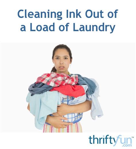 Cleaning Ink Out of a Load of Laundry | ThriftyFun