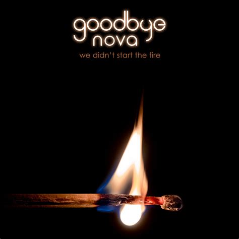 We Didn't Start the Fire (2016) (Billy Joel) | Goodbye Nova