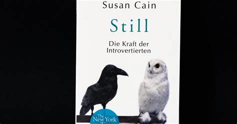 Erlebnisse und Gedanken: Buchrezension: Still: Die Kraft der Introvertierten von Susan Cain