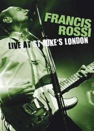 Francis Rossi: Live at St Luke's London (2011) film | CinemaParadiso.co.uk