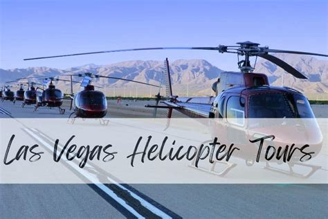 The Top 8 Las Vegas Helicopter Tours for Every Occasion