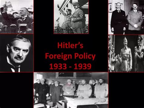 PPT - Hitler’s Foreign Policy 1933 - 1939 PowerPoint Presentation, free ...