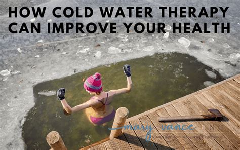 How Cold Water Therapy Can Improve Your Health - Mary Vance, NC