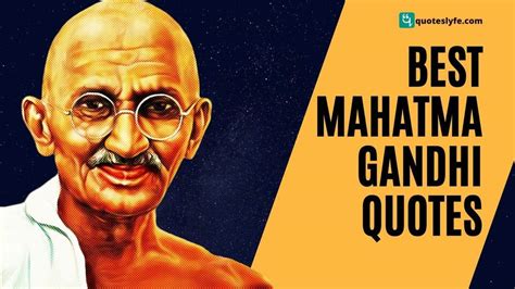 280+ Famous Mahatma Gandhi Quotes on Leadership, Be the Change ...