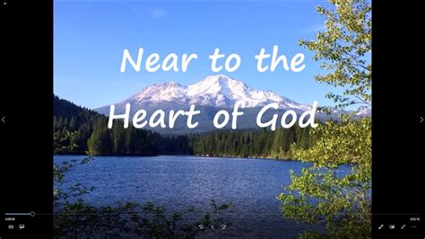 Near to the heart of God = Christian hymn with lyrics - YouTube