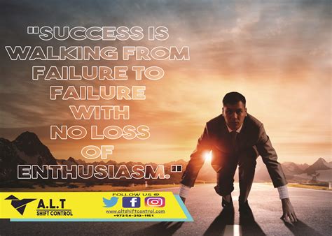 "Success is walking from failure to failure with no loss of enthusiasm." #Daily_Motivational ...