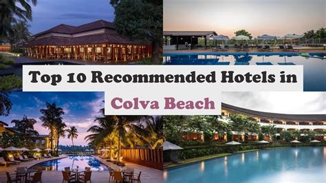 Top 10 Recommended Hotels In Colva Beach | Best Hotels In Colva Beach - YouTube