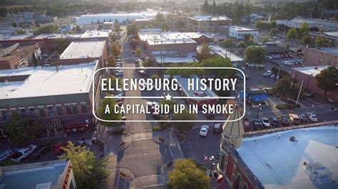 Ellensburg History Part 3 - YouTube