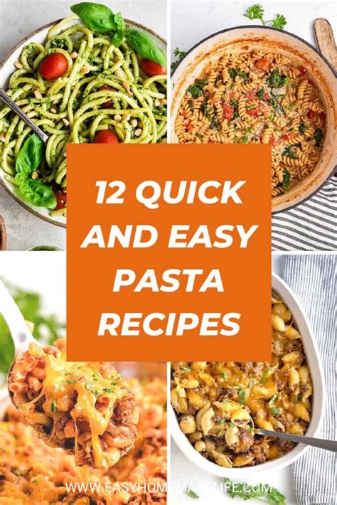 12 Quick and Easy Pasta Recipes with Few Ingredients