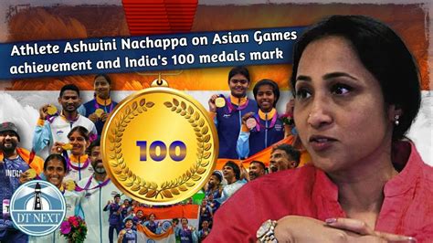 Athlete Ashwini Nachappa on Asian Games achievement and India's 100 medals mark | DT Next - YouTube