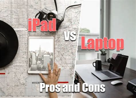 iPad vs Laptop: PROS and CONS