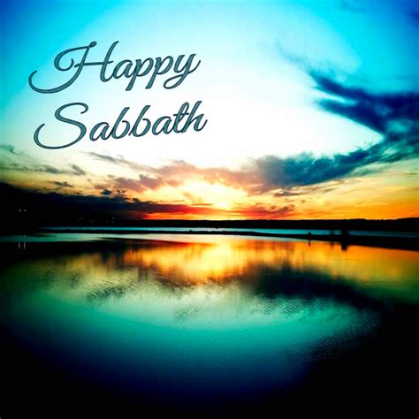 Happy Sabbath!! | Happy sabbath, Happy sabbath quotes, Happy sabbath images