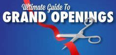 Grand Opening Guide - Ideas, Marketing, Activities & More | Grand opening, Grand opening ...