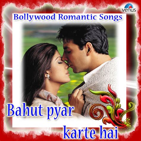 Bahut Pyar Karte Hai - Bollywood Romantic Songs - Album by Various Artists | Spotify