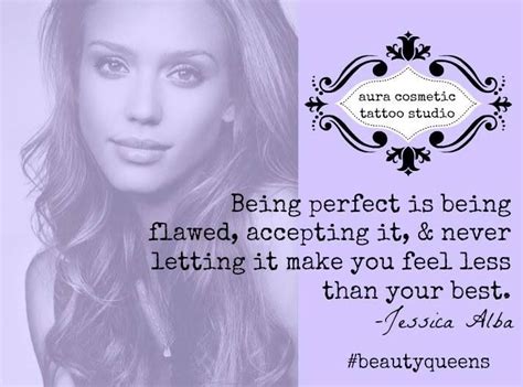 Smart, beautiful, intelligent women quotes. Beauty Queens: Jessica Alba "Being perfect means ...