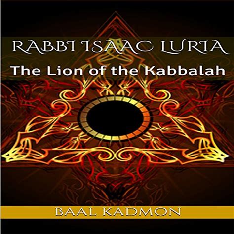 Amazon.com: Rabbi Isaac Luria: The Lion of the Kabbalah: Jewish Mystics, Book 1 (Audible Audio ...