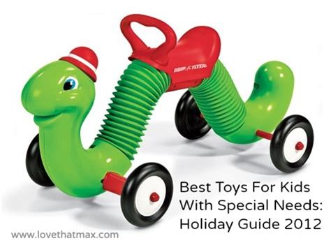 Love That Max : Best Toys For Kids With Special Needs: Holiday Gift Guide 2012