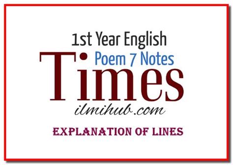 1st Year English Times Poem Explanation of Lines - Ilmi Hub