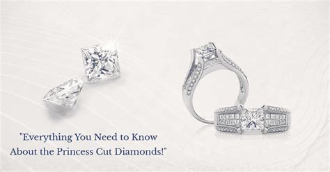 Everything You Need To Know About - Princess Cut Diamonds