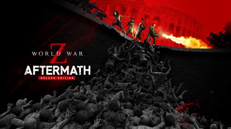 World War Z Aftermath Deluxe Edition | Download and Buy Today - Epic ...