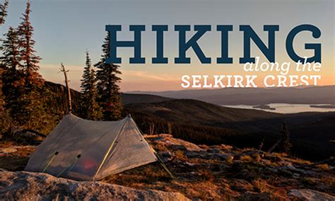 Hiking Along the Selkirk Crest - Sandpoint Magazine