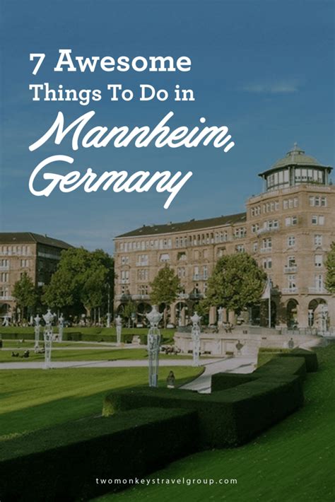 7 Things To Do in Mannheim, Germany [Mannheim Travel Guide]