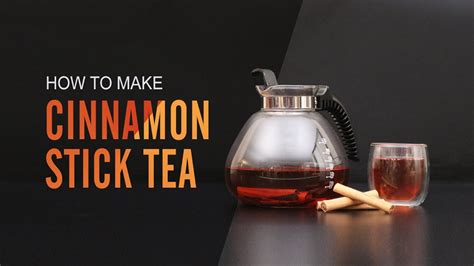 How to make Cinnamon stick tea - YouTube
