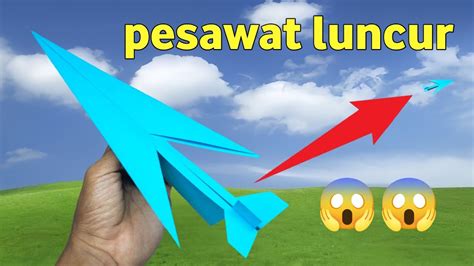 Pesawat luncur tercepat di dunia, Cara membuat pesawat kertas terbang jauh - YouTube